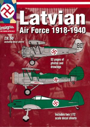 Richard Humberstone "Latvian Air Force 1918-40"