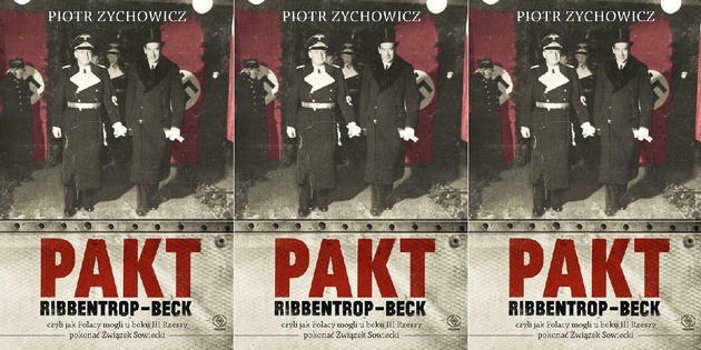 «Пакт Риббентроп-Бек» Польша - союзник Гитлера.