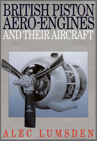 Алек Люмсден. British Piston Aero-Engines and Their Aircraft. Скачать