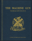 George M. Chinn «The machine gun history, evolution, and development of manual, automatic, and airborne repeating weapons»