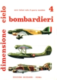 Монографии Dimensione Cielo: Bombardieri. Скачать